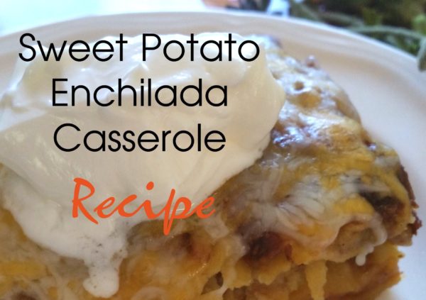 Sweet Potato Enchilada Casserole Recipe - Great vegetarian dish!