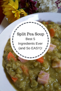 Recipe - Split Pea Soup - The Best 5 Ingredients Ever (and So EASY)!