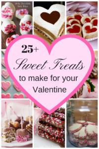 Valentine Roundup - 25 Sweet Treats to Make for your Valentine