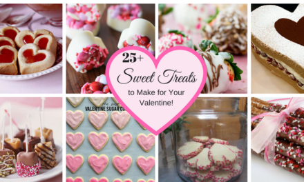 25+ Sweet Treats to Make for Your Valentine